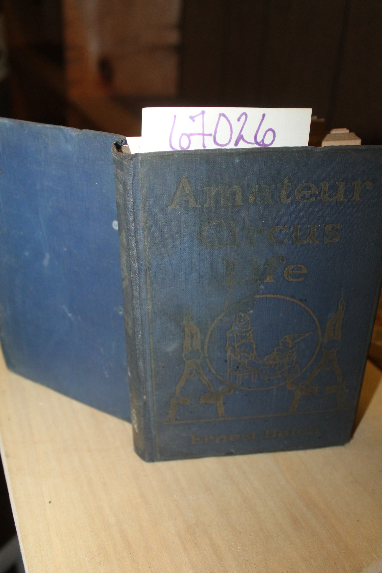 Balch, Ernest: Amateur Circus Life