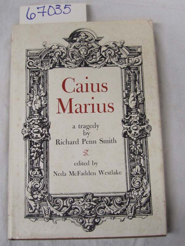 Smith, Richard Penn: Caius Marius