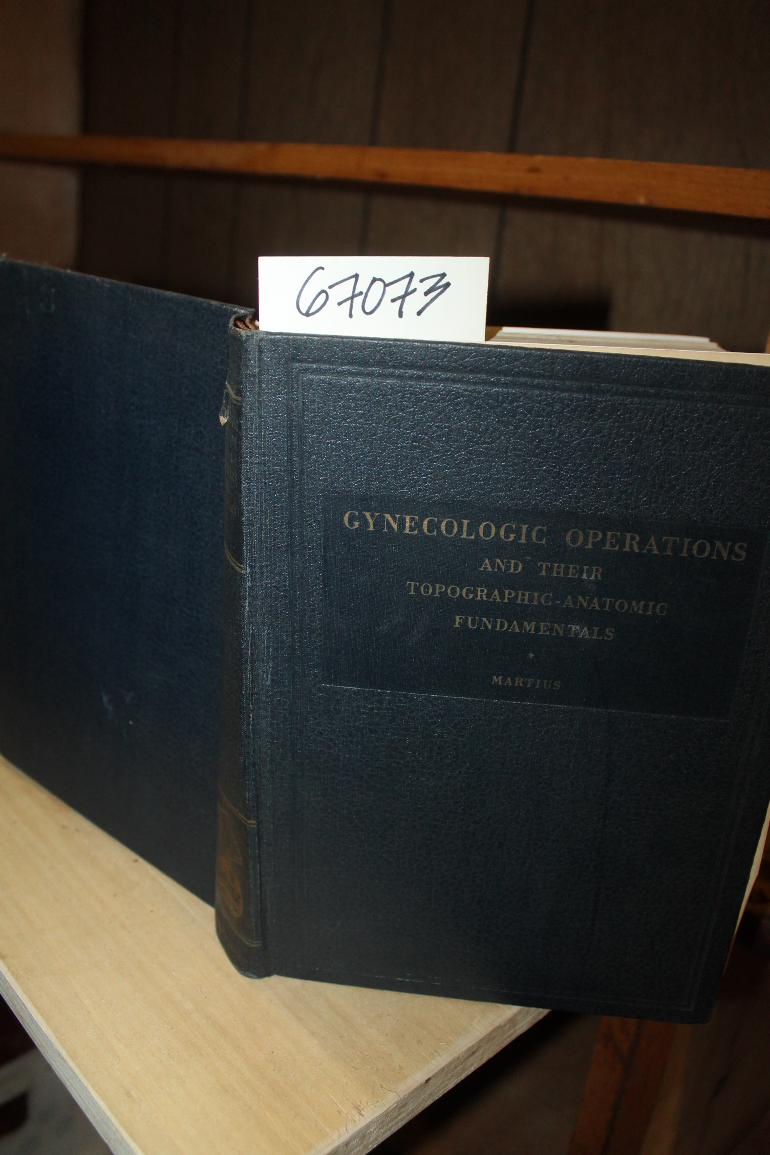 Martius, Heinrich: Gynecologic Operations and their topographic anatomic fund...