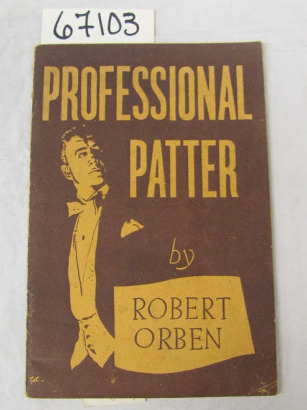 Orben, Robert: Professional Patter