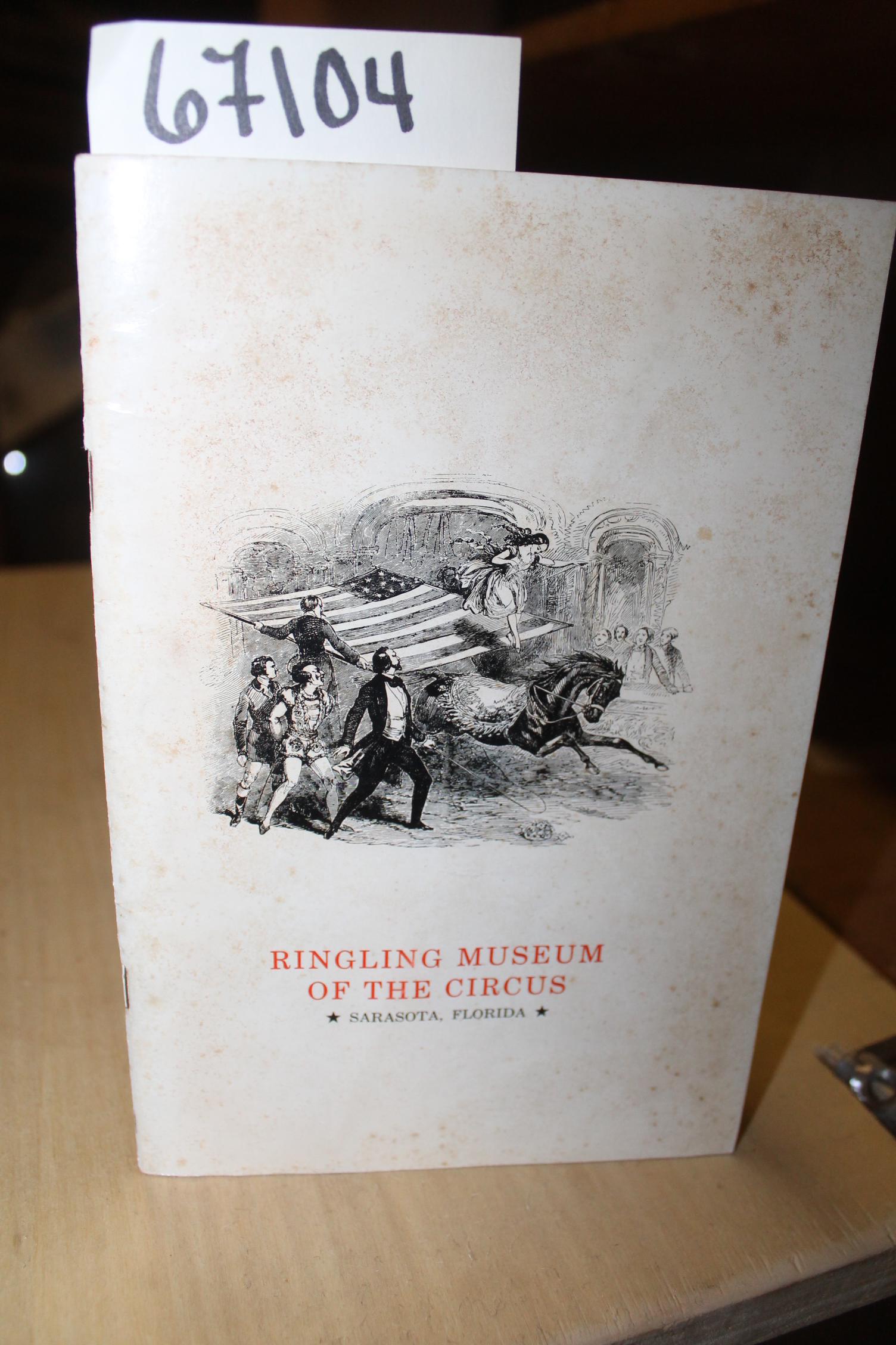 Miller, Mel: Ringling Museum Of The Circus. The Collection And Its Relation T...