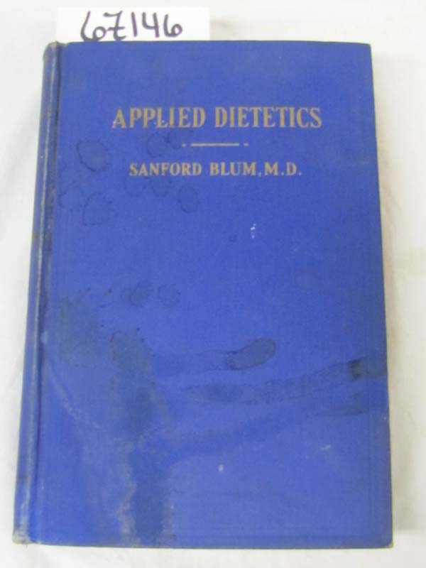 Blum, Sanford: Applied Dietetics For Adults And Children In Health And Disease