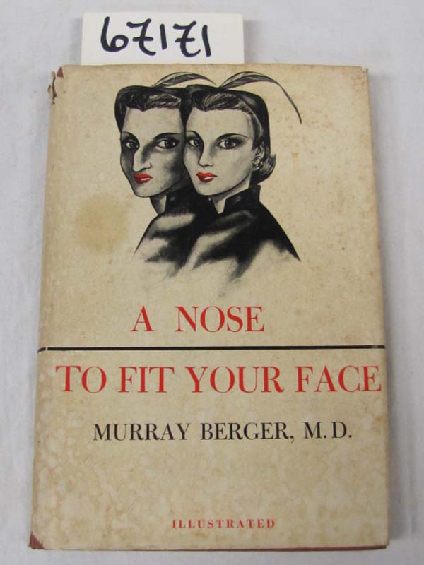 Berger, Murray: A Nose To Fit Your Face