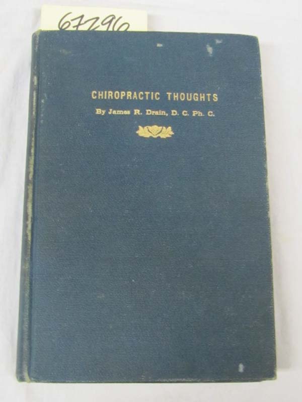 Drain, James: Chiropractic Thoughts