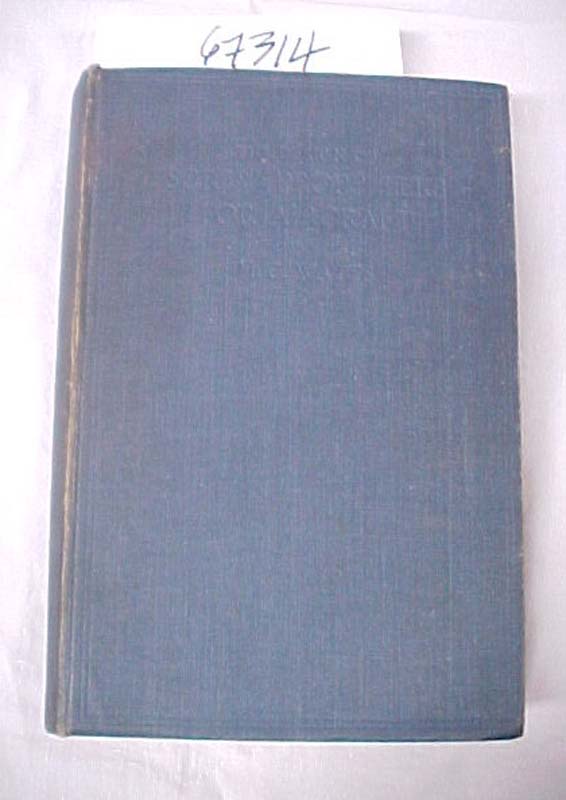 Watts, Henry C: The Design of Screw Propellers for Aircraft  with illustratio...