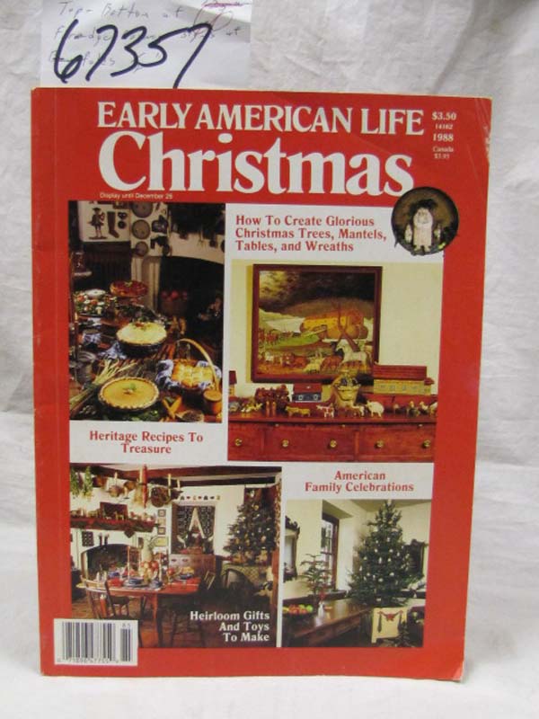 Carnahan, Frances (editor): Early American Life Christmas 1982 1983 1985 1987...