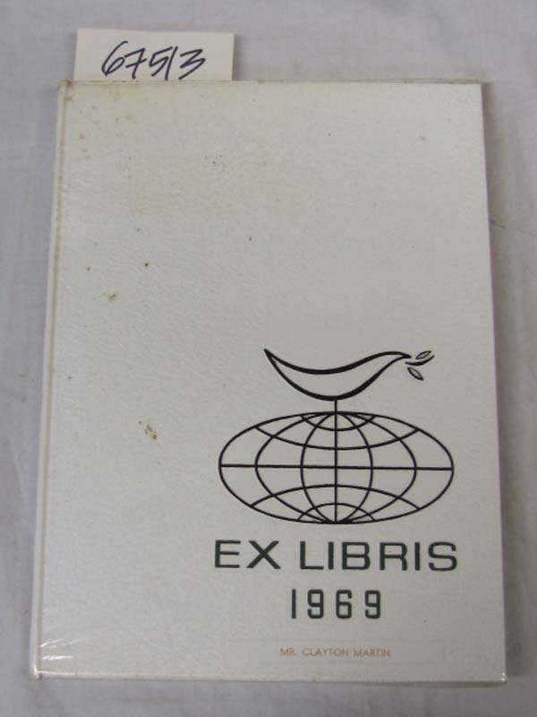 Presented by the class of 1969: EX Libris 1969 Yearbook Spectrum Wallington H...