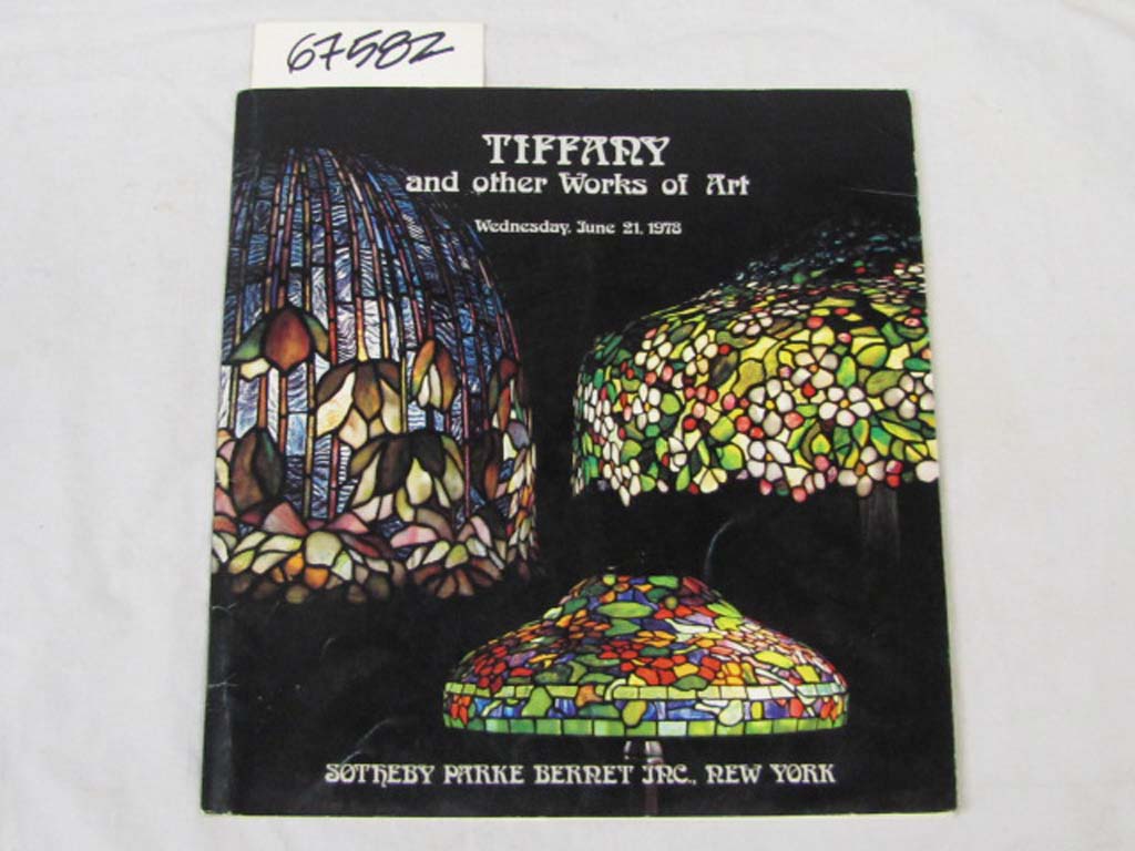 Sotheny Parke Bernet Inc: Tiffany and other Works of Art Wed June 21, 1978  S...