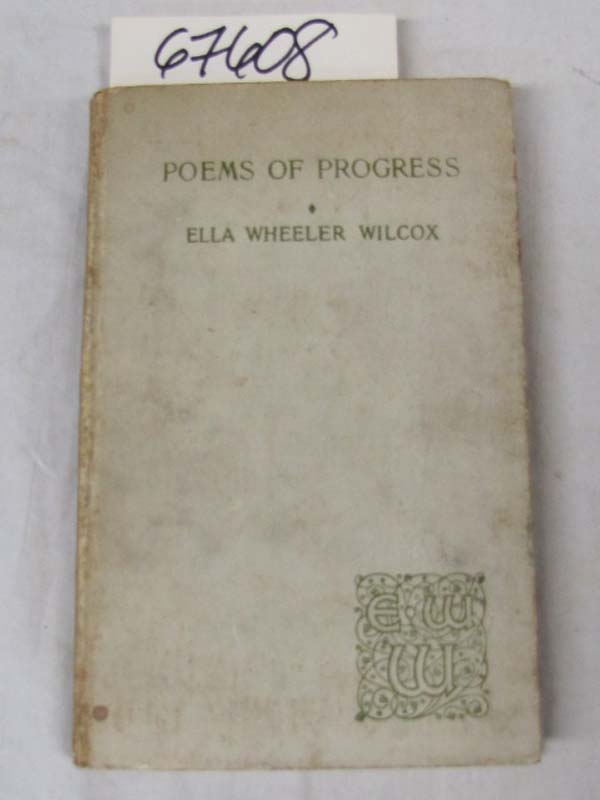 Wilcox, Ella Wheeler: Poems of Progress and New Thought Pastels