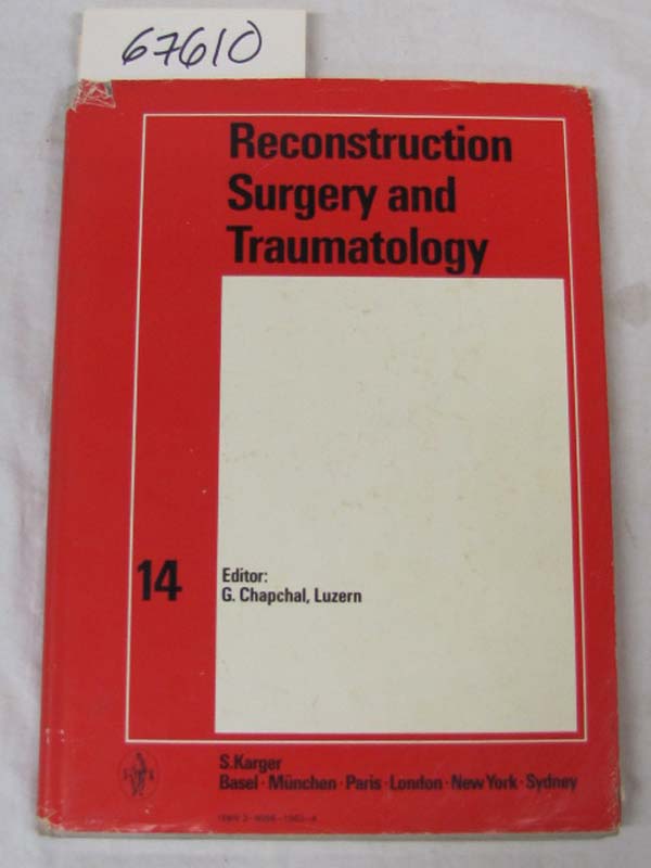 Luzern, Chapchal G.: Reconstruction Surgery and Traumatology  101 figures 39 ...