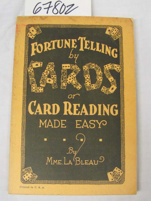 Bleau, MeLa: Fortune Telling by Cards or Card Reading Made Easy