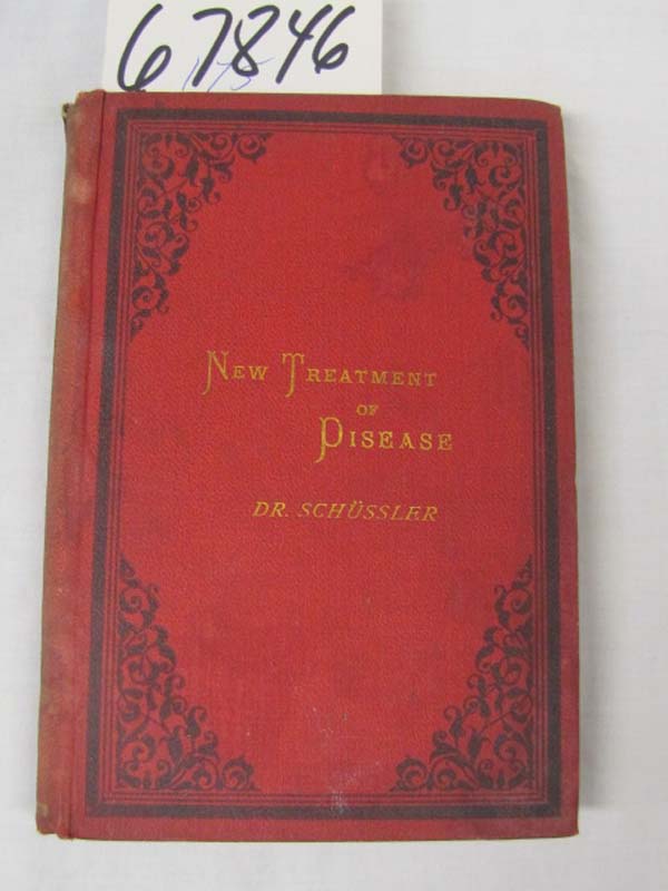 Schussler, W. H.: Abridged Therapeutics founded upon Histology & Cellular Pat...