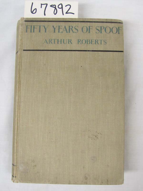 Roberts, Arthur: Fifty Years of Spoof BODLEY HEAD LTD
