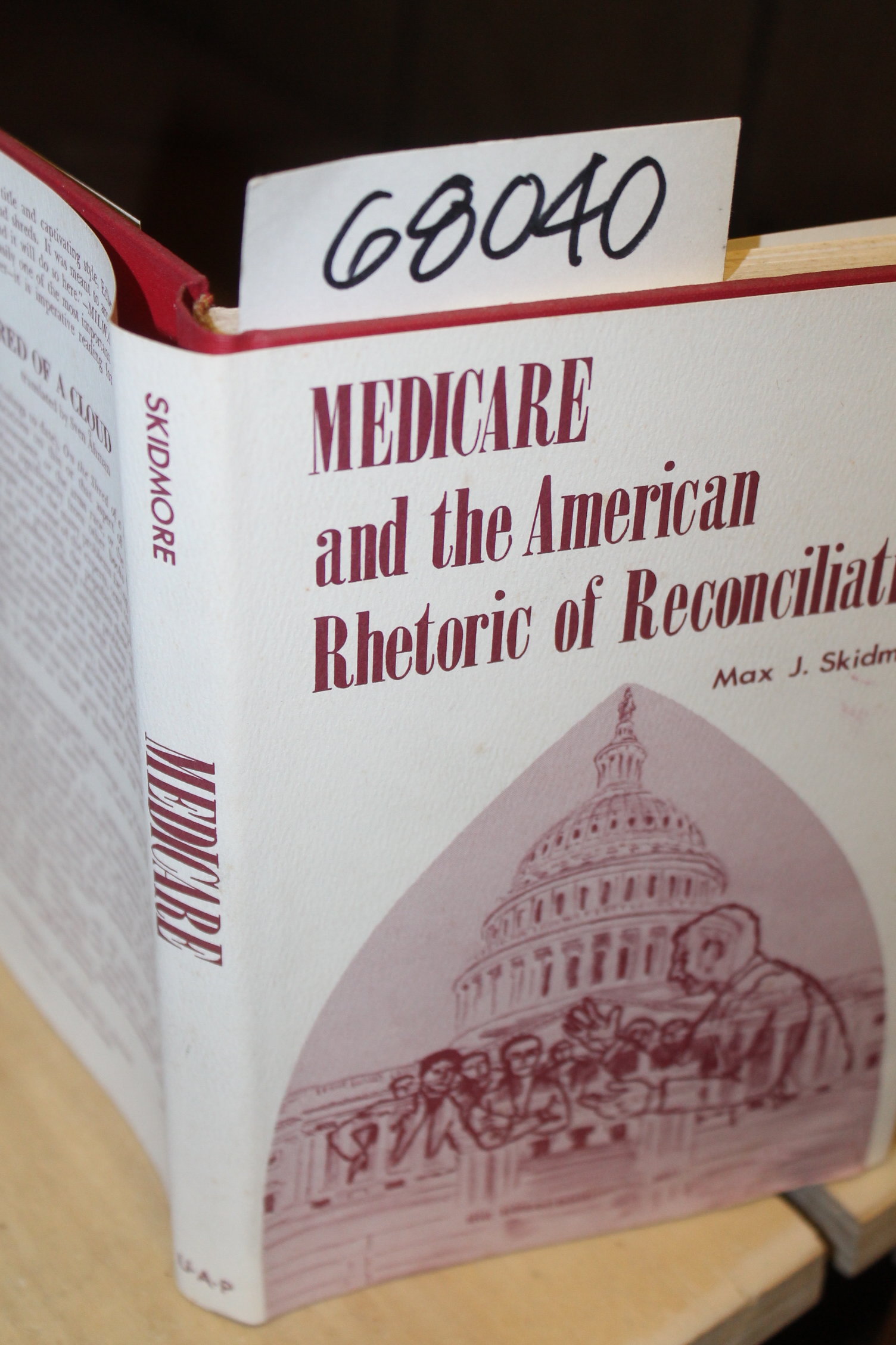 Skidmore, Max J: Medicare and the American Rhetoric of Reconciliation