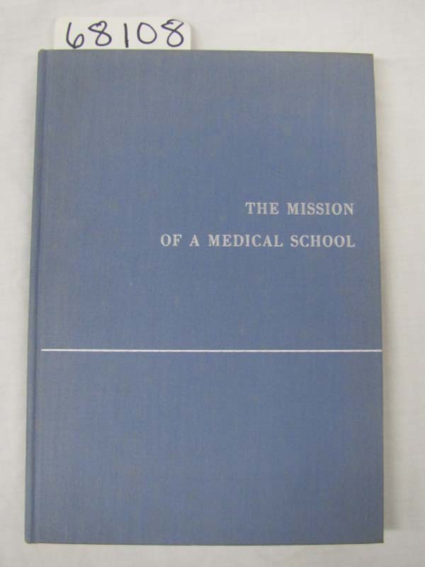 New York University: The Mission of a Medical School