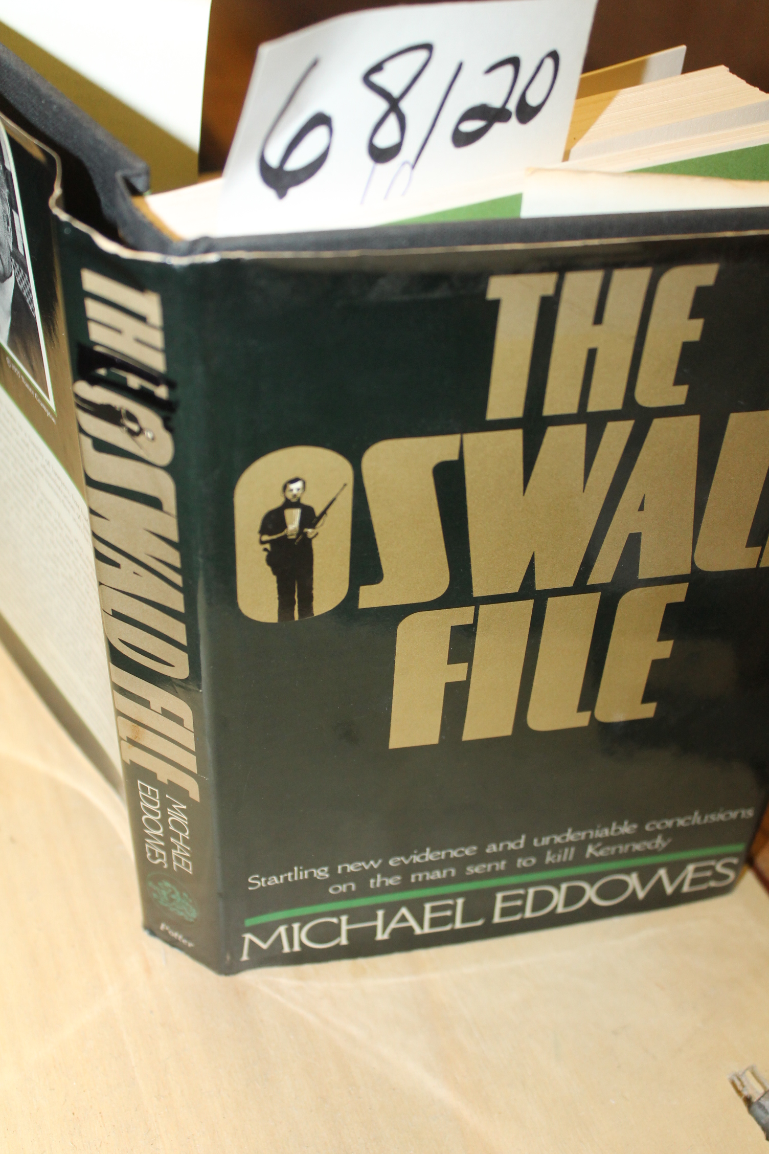 Eddowes,  Michael: Oswald File Startling new evidence and undeniable conclusi...