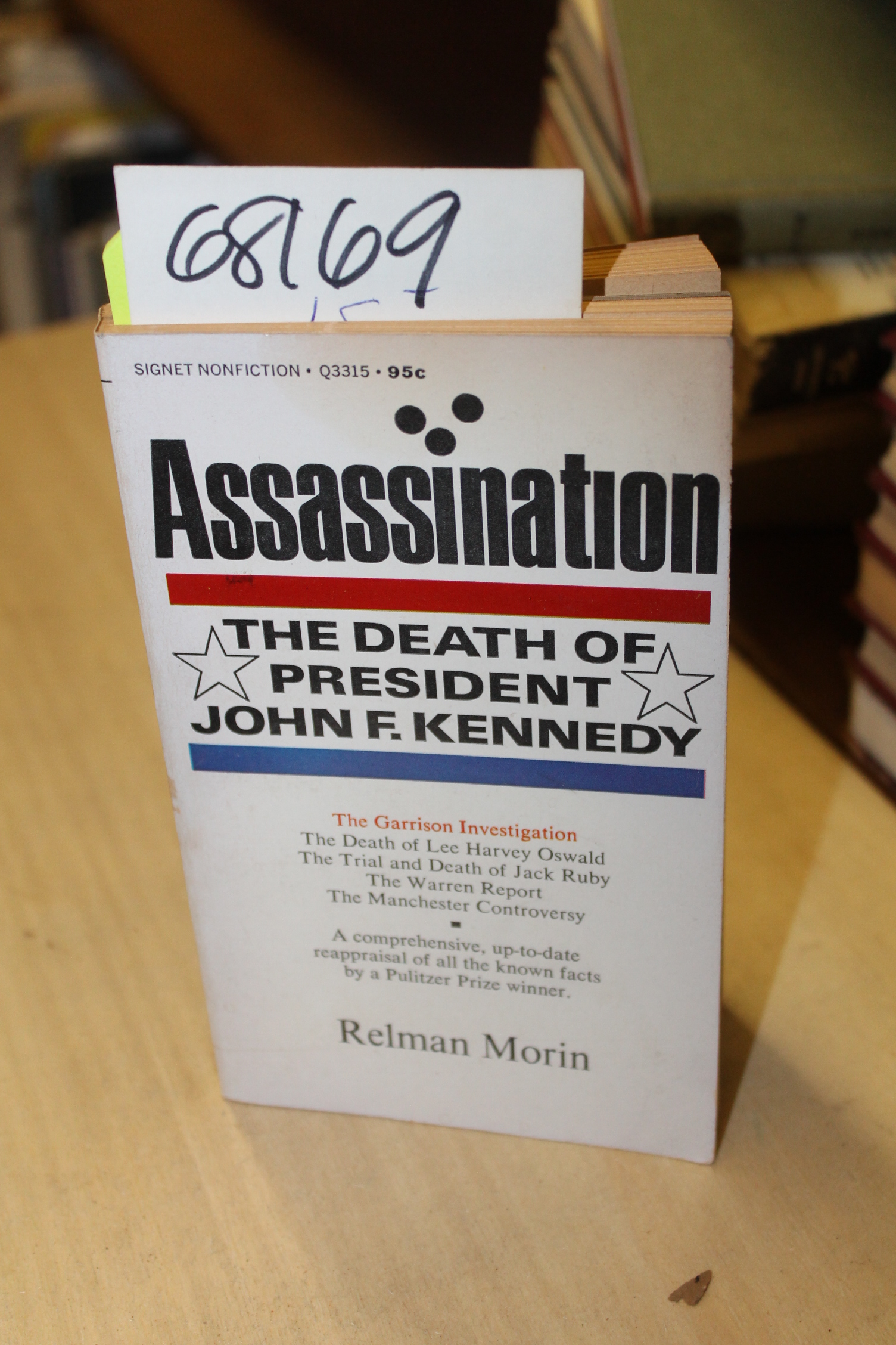 Morin, Relman: Assassination The Death of President John F. Kennedy