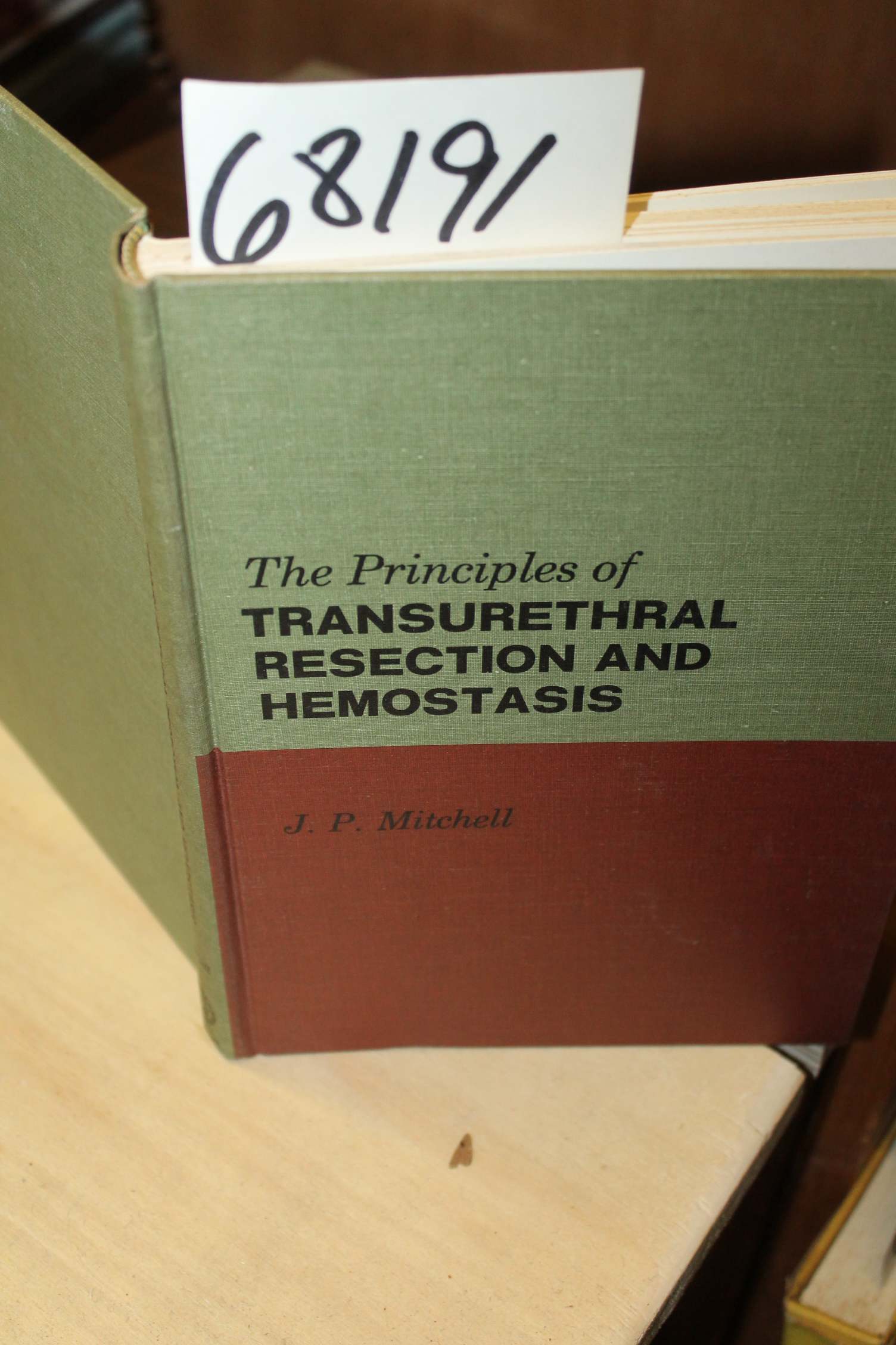 Mitchell, J. P.: Principles of Transurethral Resection and Hemostasis