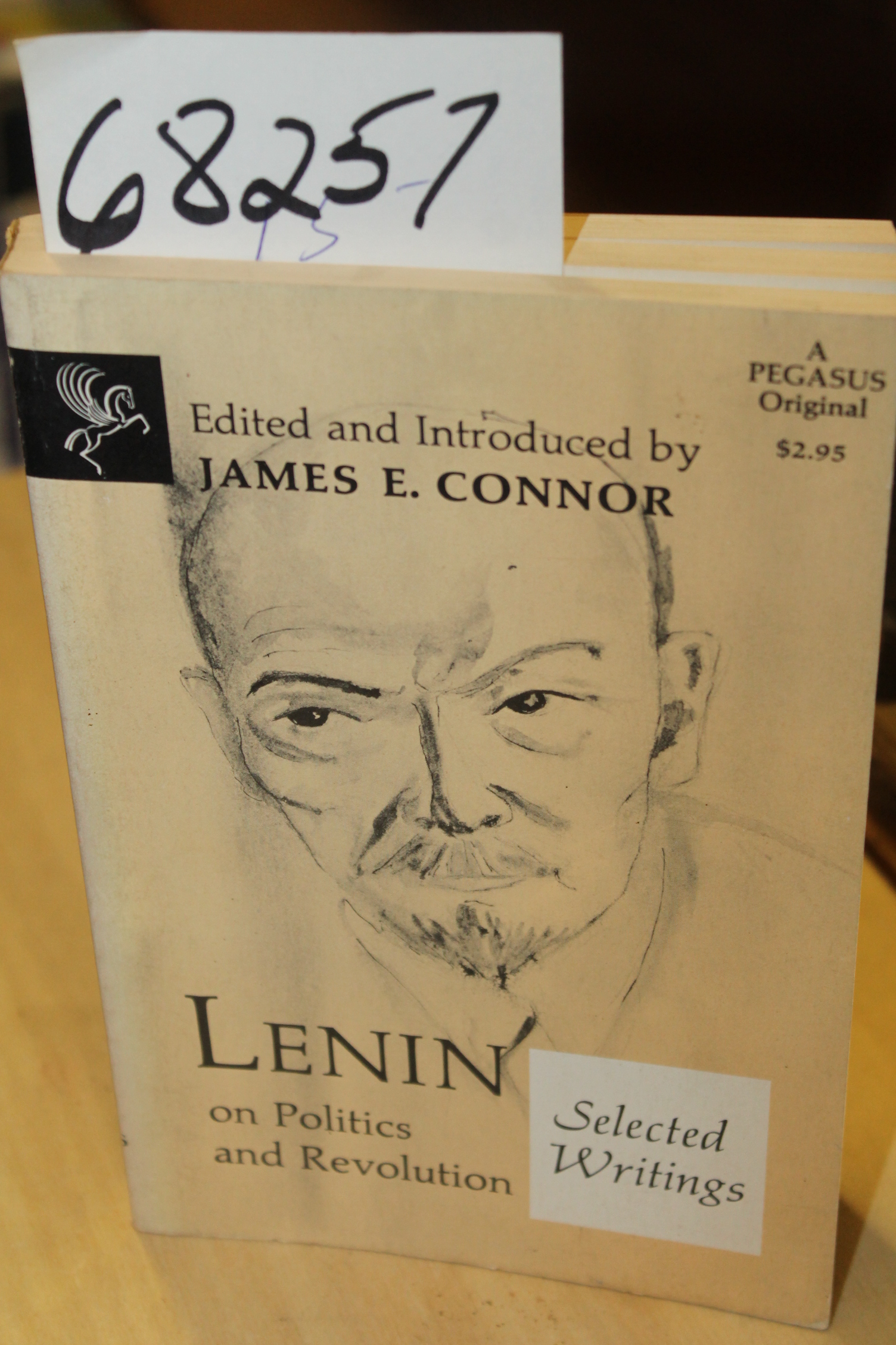 Lenin,   Connor, James E (Edited and Intro by): Lenin on Politics and Revolution