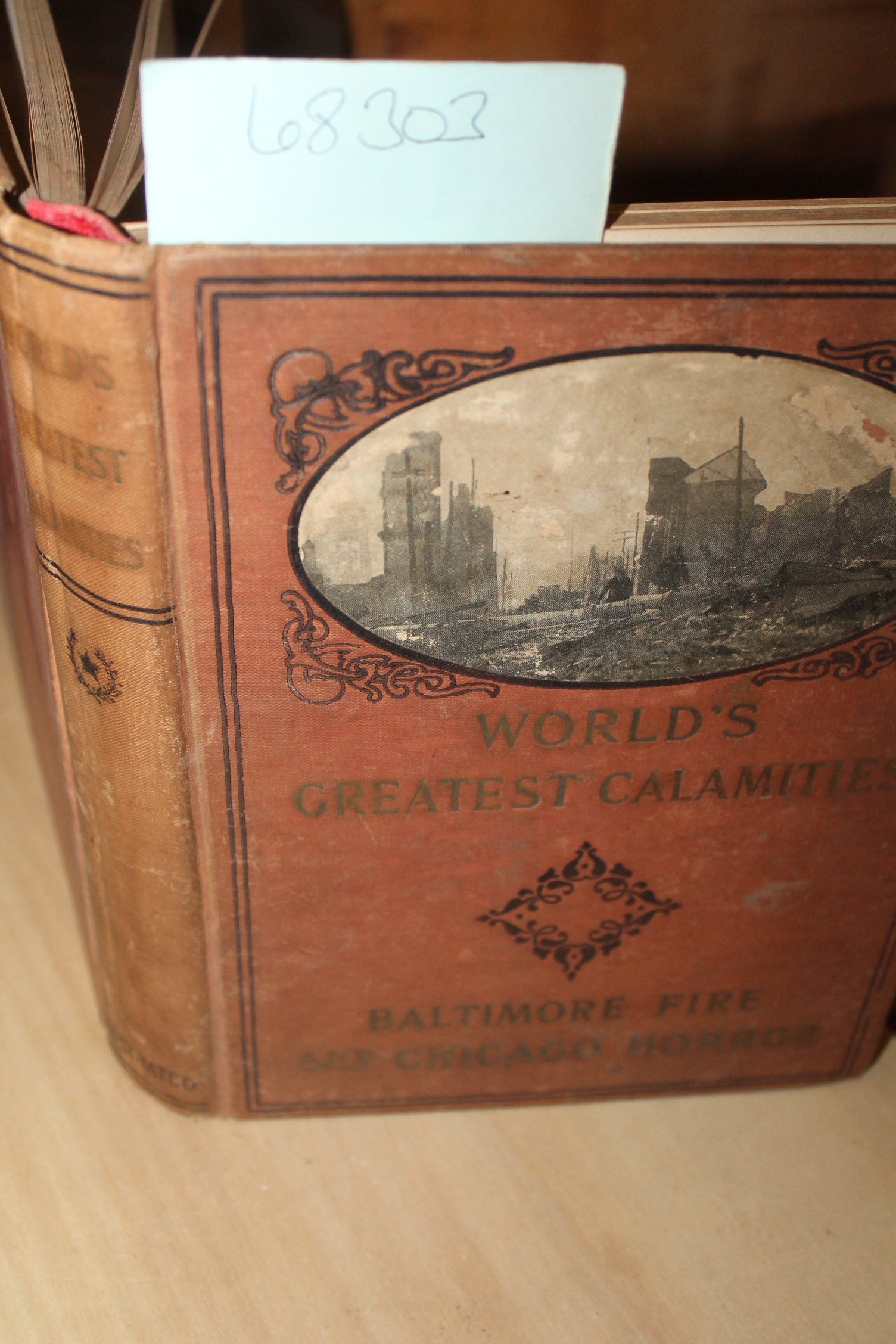 Northrop, H. D.: World's Greatest Calamities: The Baltimore Fire and Chicago ...