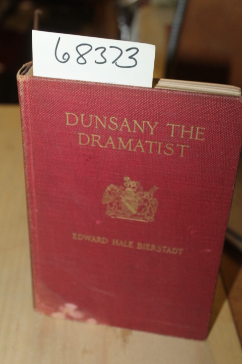 Bierstadt, Edward Hale: Dunsany The Dramatist