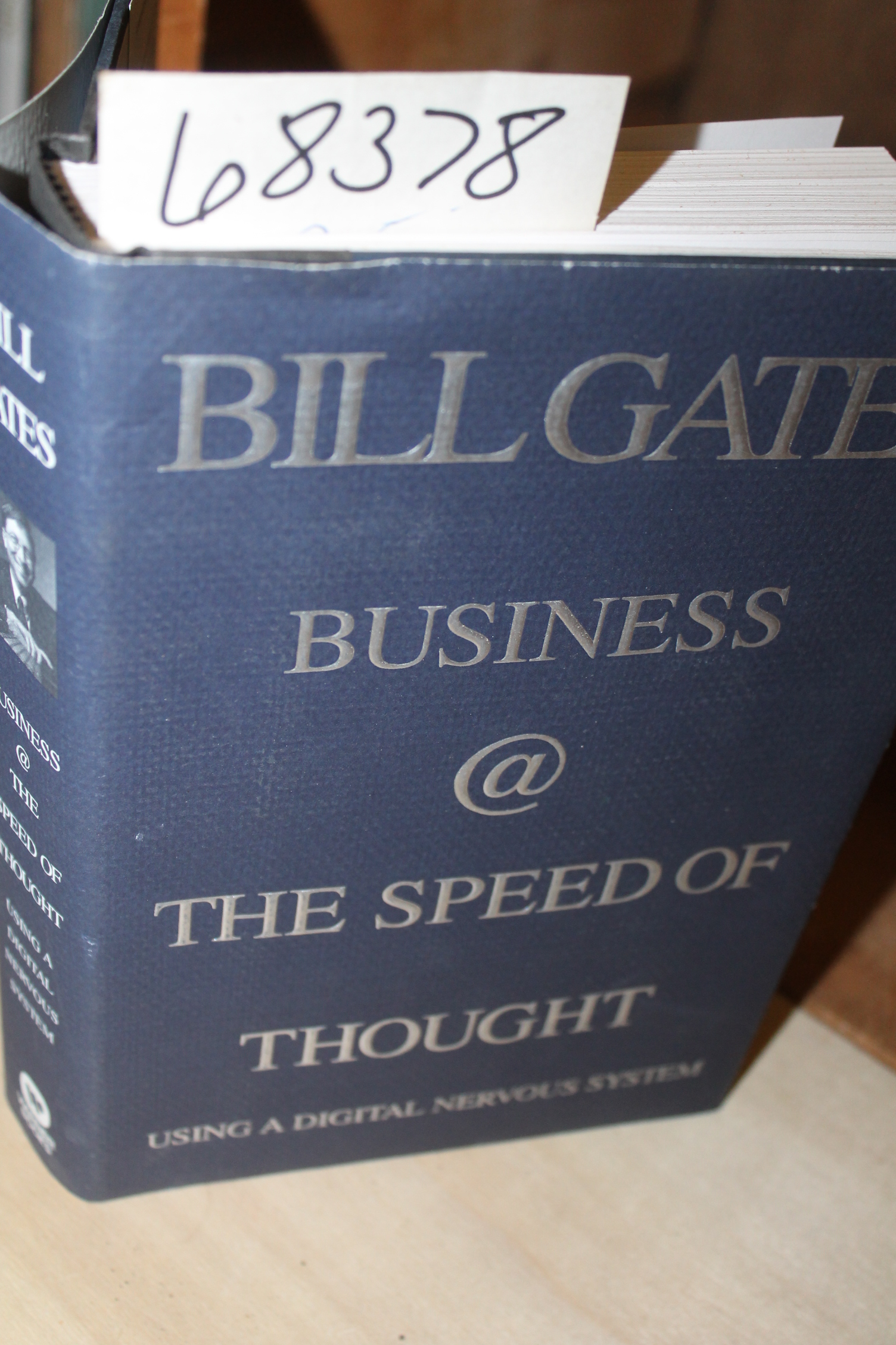 Gates, Bill: Business @ The Speed of Thought Using a Digital Nervous System