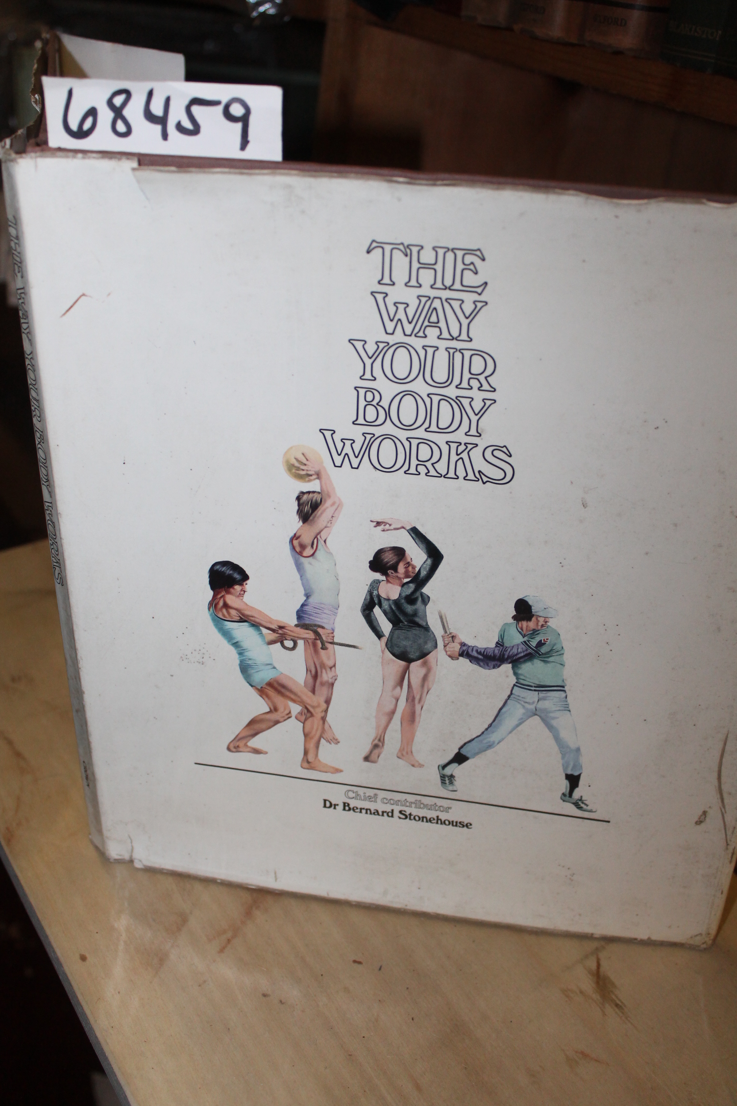 Stonehouse, Dr. Bernard: The Way Your Body Works