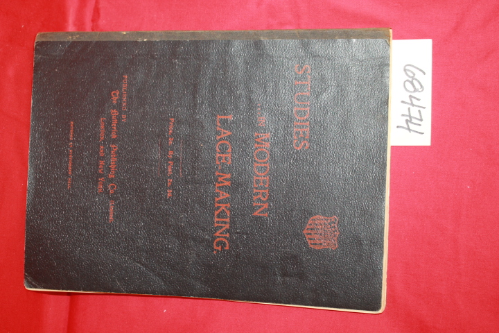 Hadley, Sara: Studies in Modern Lace-Making