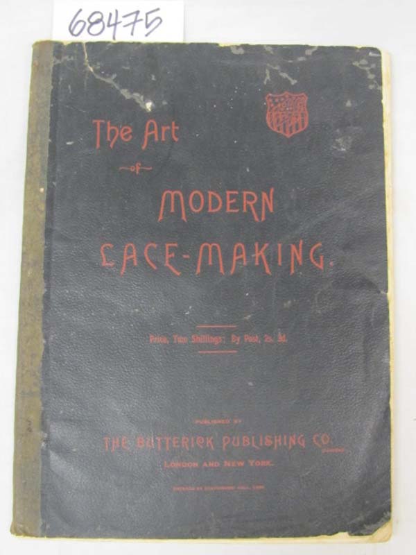 Hadley, Sara: The Art of Modern Lace-Making