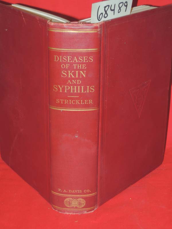 Strickler, Albert M.D.: Textbook on Diseases of the Skin and Syphilis