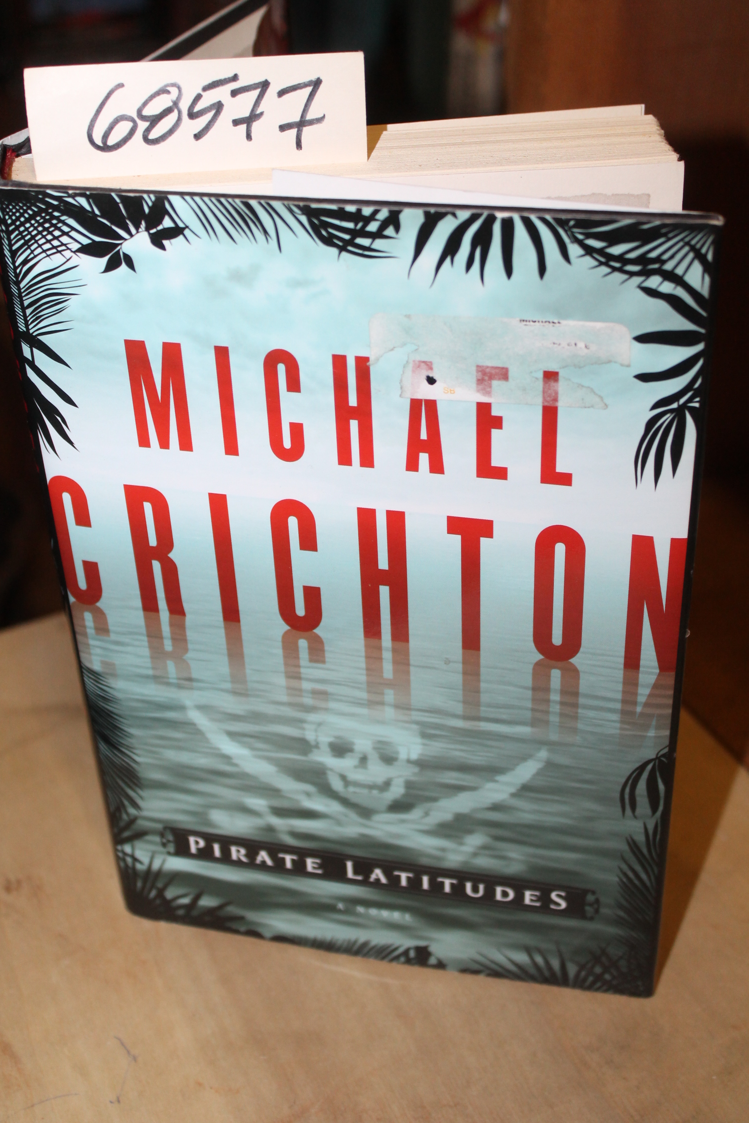 Crichton, Michael: Pirate Latitudes a novel