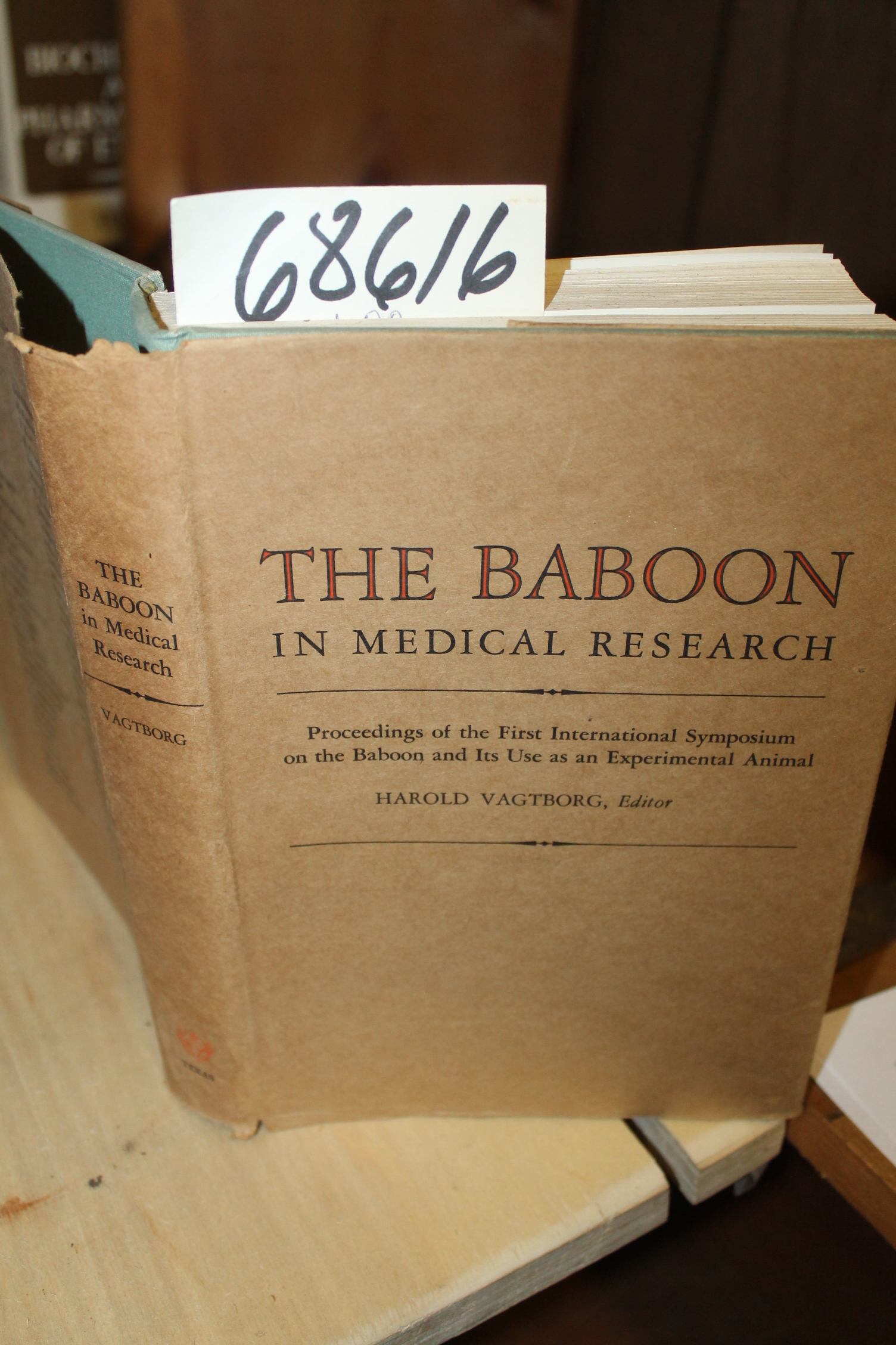 Vagtborg, Harold: Baboon in Medical Research: Proceedings