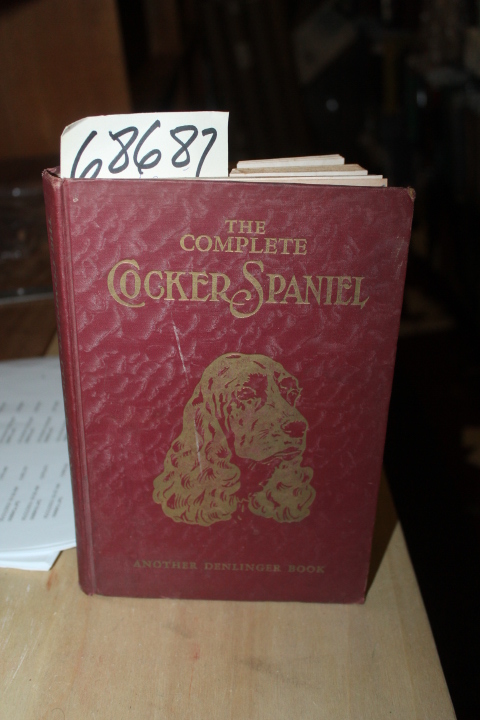 Denlinger, Milo G: Complete Cocker Spaniel