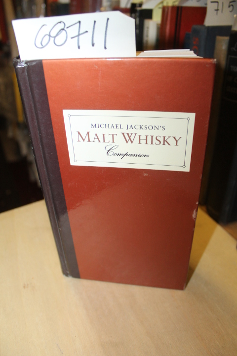 Jackson, Michael: Michael Jackson's Malt Whisky Companion A Connoisseur's Gui...