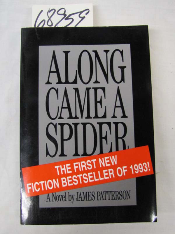 Patterson, James: Along Came a Spider Uncorrected Proof,