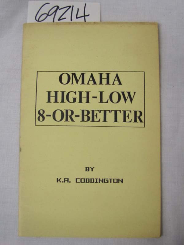 Coddington, K. A.: Omaha High Low 8 or Better