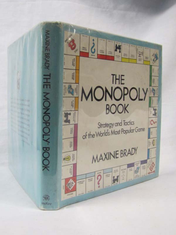 Brady, Maxine: The monopoly book: Strategy and tactics of the world's most po...