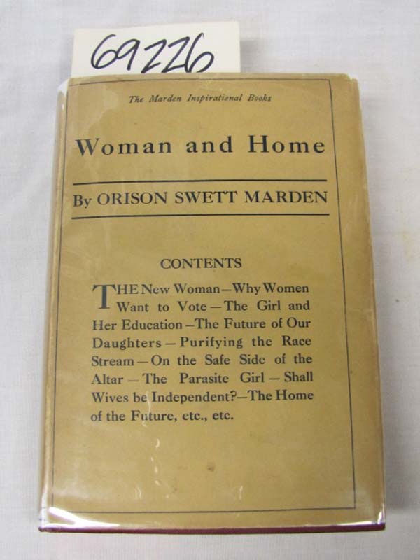 Marden, Orison Swett: Woman and Home The Marden Inspirational Books