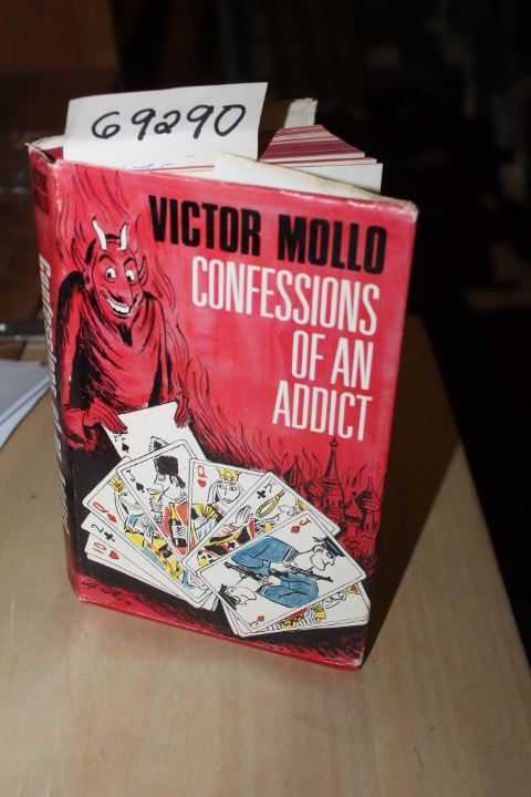 Mollo,Victor: Confessions of an Addict