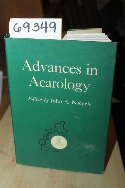 Naegele, John: Advances in Acarology volume 1