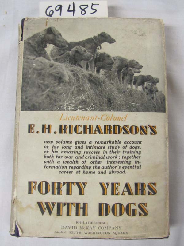Colonel, Lieut, Richardson, Edwin Hautenville: Forty Years With Dogs