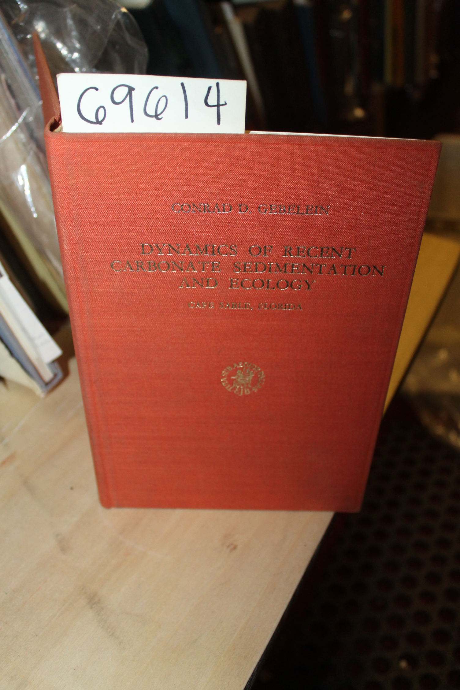 Gebelein, Conrad D.: Dynamics of Recent Carbonate Sedimentation and Ecology