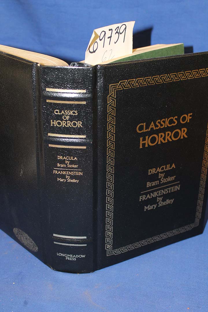 Stoker, Bram and Shelley, Mary: Horror Classics (Dracula, Frankenstein)