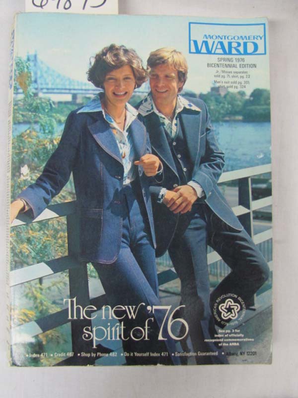 Montgomery Ward: 1976 Montgomery Ward Spring Bicentennial Edition Catalog 1976