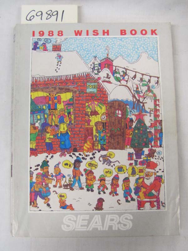 Sears  Roebuck: Sears Roebuck  Wish Book 1988