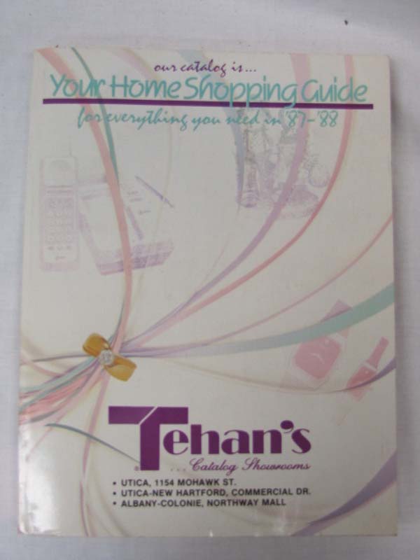 Tehan's: Tehans's Your Home Shopping Guide Catalog  1987-1988