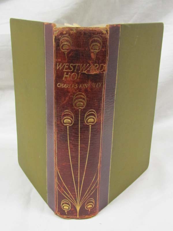 Kingsley, Charles: Westward Ho! or the Voyages and Adventures of Sir Amyas Le...