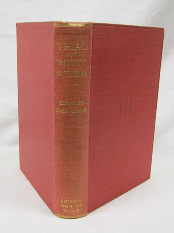 Rutter, Owen: The Court- Martial of the  Bounty  Mutineers