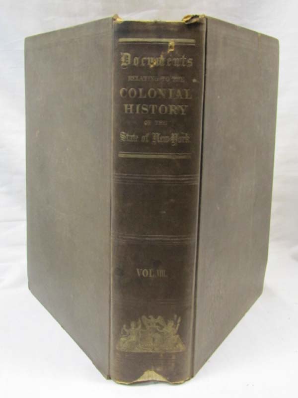 Brodhead, John Romeyn: Colonial History of the State of New York Volume 8