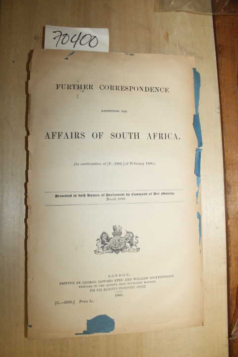 Eyre, George Edward and Spottiswoode...: Further Correspondence Respecting th...